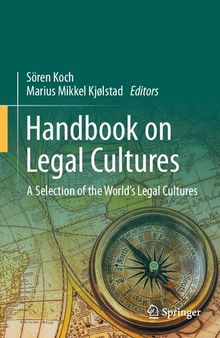 Handbook on Legal Cultures: A Selection of the World's Legal Cultures