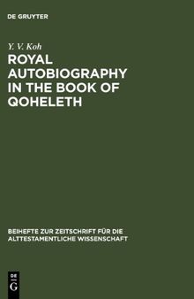 Royal Autobiography in the Book of Qoheleth