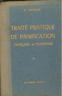 Traité pratique de panification française et parisienne