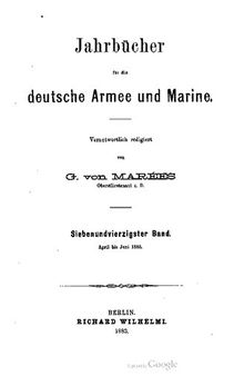 Jahrbücher für die Deutsche Armee und Marine / April bis Juni 1883