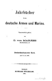 Jahrbücher für die Deutsche Armee und Marine / April bis Juni 1887