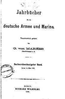 Jahrbücher für die Deutsche Armee und Marine / Januar bis März 1888