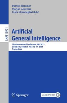 Artificial General Intelligence. 16th International Conference, AGI 2023 Stockholm, Sweden, June 16–19, 2023 Proceedings
