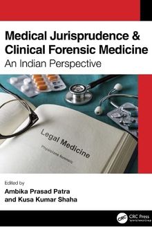 Medical Jurisprudence & Clinical Forensic Medicine: An Indian Perspective