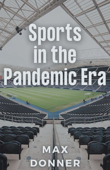 Sports in the Pandemic Era