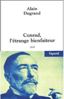 Conrad, l'étrange bienfaiteur