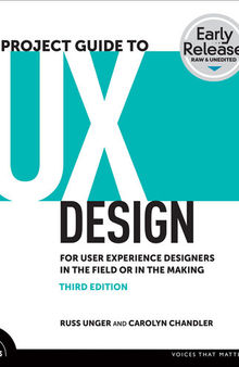 A Project Guide to UX: For User Experience Designers in the Field or in the Making