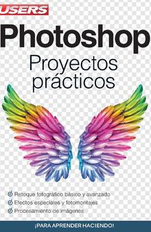 Photoshop - Proyectos Prácticos (Spanish Edition)