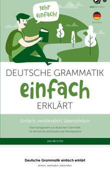 Deutsche Grammatik einfach Erklärt 