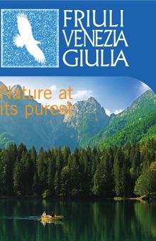 Italy - Friuli Venezia Giulia - Nature at it's purest