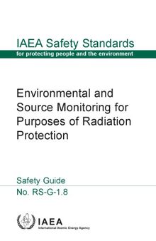Environmental and Source Monitoring for Radiological Protection (IAEA RS-G-1.8)