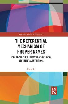 The Referential Mechanism of Proper Names: Cross-cultural Investigations into Referential Intuitions