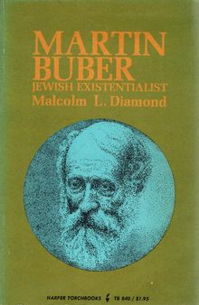 Martin Buber: Jewish Existentialist