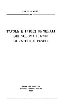 Studi e testi. Tavole e indici generali dei volumi 101-200