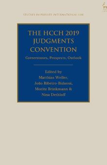 The HCCH 2019 Judgments Convention: Cornerstones, Prospects, Outlook