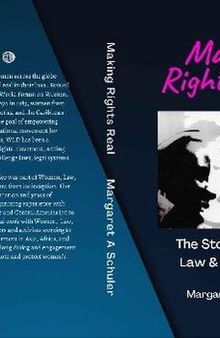 Making Rights Real: The Story of Women, Law, and Development