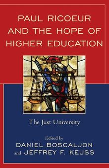 Paul Ricoeur and the Hope of Higher Education: The Just University