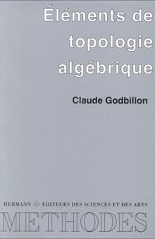 Elements de topologie algebrique