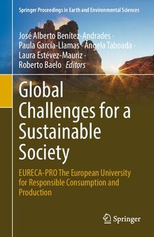 Global Challenges for a Sustainable Society: EURECA-PRO The European University for Responsible Consumption and Production