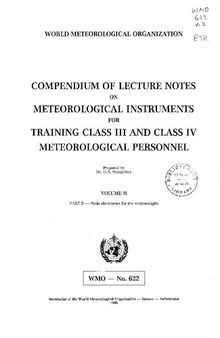 Compendium of Lecture Notes on Meteorological Instruments for Training Class III and Class IV Meteorological Personnel