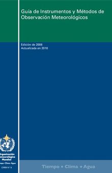 Guia de Instrumentos y Metodos de Observacion Meteorologicos