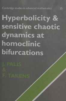 Hyperbolicity and Sensitive Chaotic Dynamics at Homoclinic Bifurcations: Fractal Dimensions and Infinitely Many Attractors in Dynamics