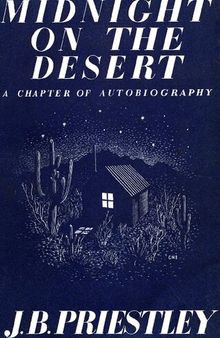 Midnight on the Desert: A Chapter of Autobiography