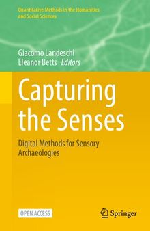 Capturing the Senses: Digital Methods for Sensory Archaeologies