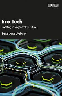 Eco Tech: Investing in Regenerative Futures