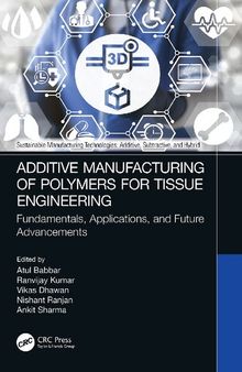 Additive Manufacturing of Polymers for Tissue Engineering