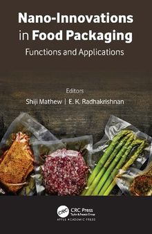 Nano-Innovations in Food Packaging: Functions and Applications