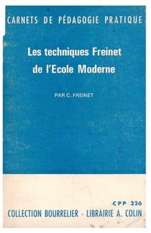 Les Techniques Freinet de L'École Moderne