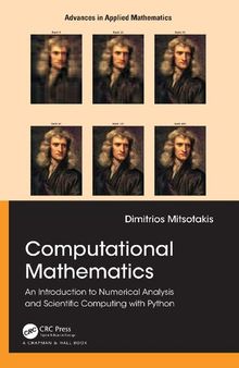 Computational Mathematics: An introduction to Numerical Analysis and Scientific Computing with Python (Advances in Applied Mathematics)