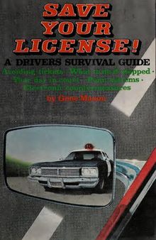 Save Your License! A Driver's Survival Guide