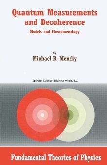 Quantum Measurements and Decoherence: Models and Phenomenology