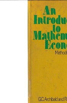 An introduction to mathematical economics : methods and applications