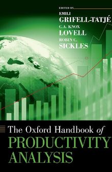 The Oxford Handbook of Productivity Analysis (Oxford Handbooks)