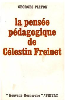 La pensée pedagogique de Célestin Freinet