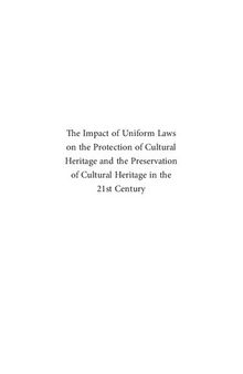 The impact of uniform laws on the protection of cultural heritage and the preservation of cultural heritage in the 21st century