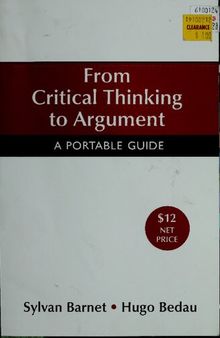 From Critical Thinking to Argument: A Portable Guide