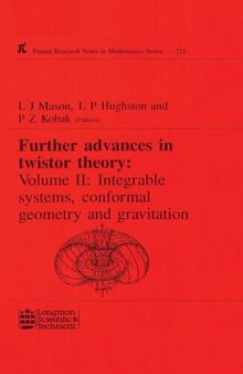 Further Advances in Twistor Theory: Volume II: Integrable Systems, Conformal Geometry and Gravitation