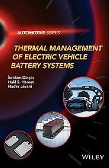 Thermal Management of Electric Vehicle Battery Systems