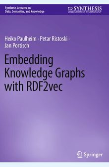 Embedding Knowledge Graphs with RDF2vec