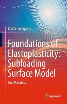 Foundations of Elastoplasticity: Subloading Surface Model