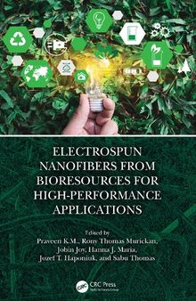 Electrospun Nanofibers from Bioresources for High-Performance Applications