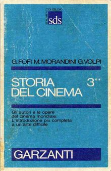 Storia del cinema. Dagli anni sessanta ai nostri giorni