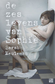 De zes levens van Sophie