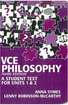 VCE Philosophy: A Student Text for Units 1 & 2