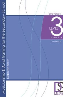 Musicianship & Aural Training for the Secondary School: Level 3 Student Book - Elite Version