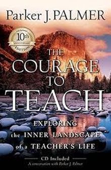 the courage to teach